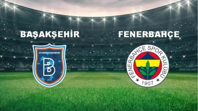 Başakşehir-Fenerbahçe Maçı: Şampiyonluk Yolunda Kritik Viraj!