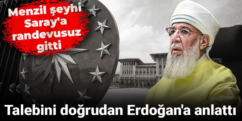 Menzil Şeyhi Erdoğan'la Saray'da Ne Konuştu? Şok İddialar!