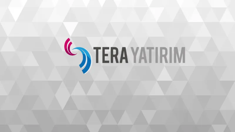 Tera Yatırım'dan Bomba Hisseler! İşte Haftanın Alım Satım Listesi